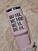 Load image into Gallery viewer, Mama Engraved Tumbler
